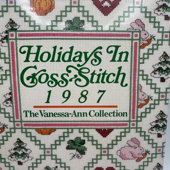 Holidays In Cross-Stitch 1987 Vanessa-Ann Collection Hardcover Book - Picture 2 of 9